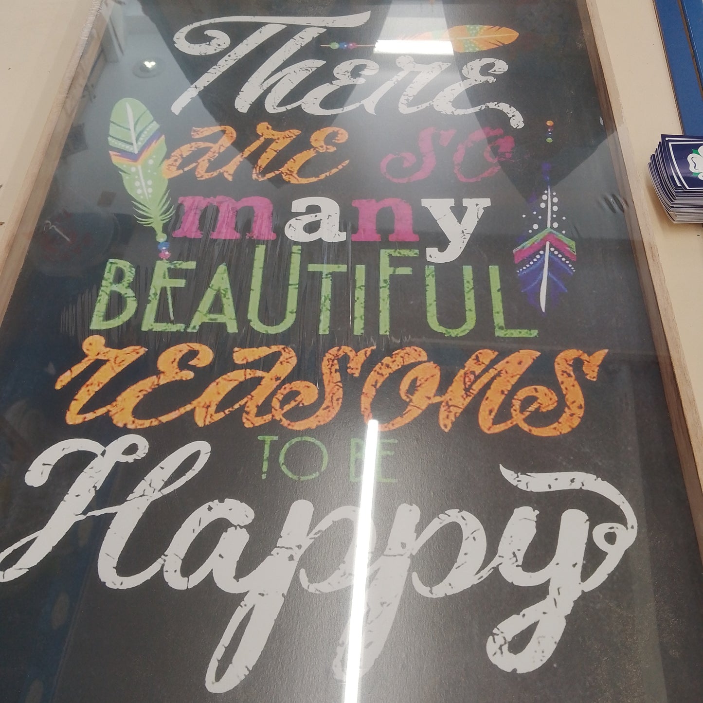 Inspirational signs “There are so many beautiful reasons to be happy”