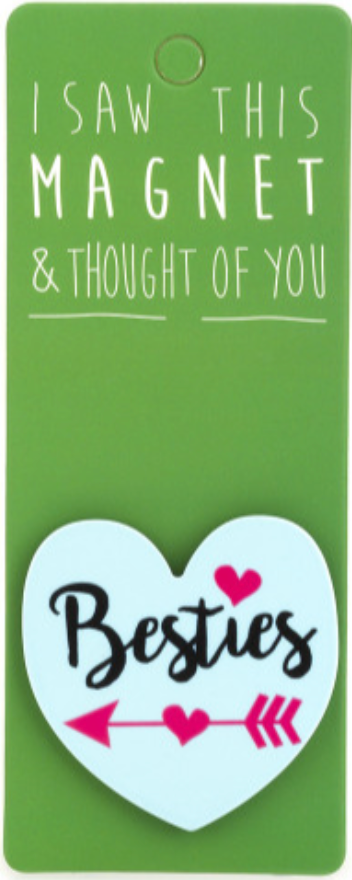 I Saw This Magnet - BFF/Besties Collection