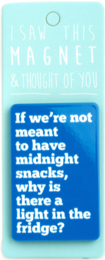 I Saw This Magnet - Foodie Quotes and Fun Kitchen Sayings