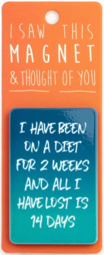 I Saw This Magnet - Foodie Quotes and Fun Kitchen Sayings