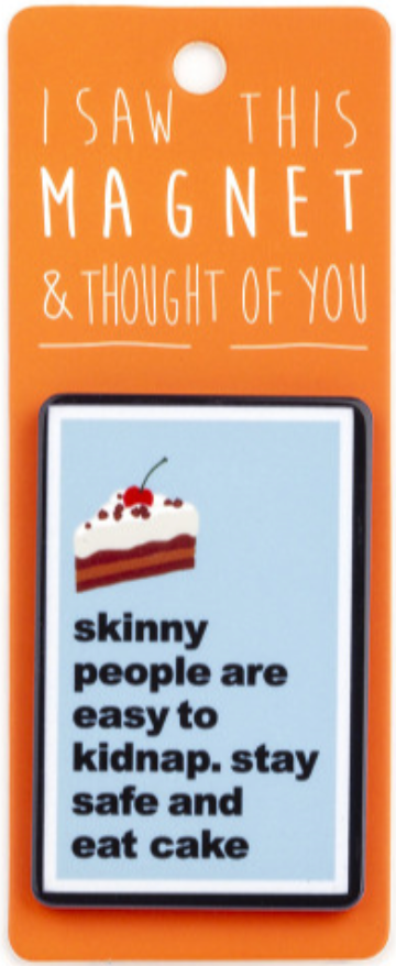 I Saw This Magnet - Foodie Quotes and Fun Kitchen Sayings